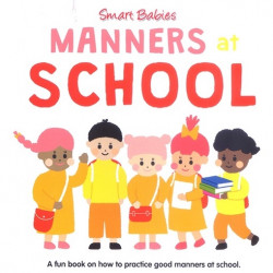 Smart Babies Manners at School