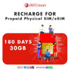 Recharge 30GB 180days：Prepaid physical SIM/eSIM