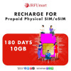 Recharge 10GB180days：Prepaid physical SIM/eSIM